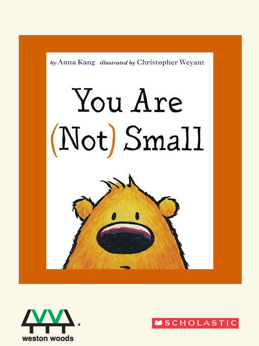 Title details for You Are (Not) Small by Anna Kang - Available